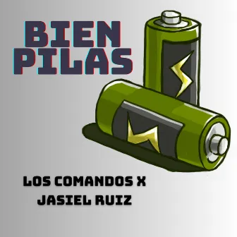 Bien Pilas by Los Comandos Official