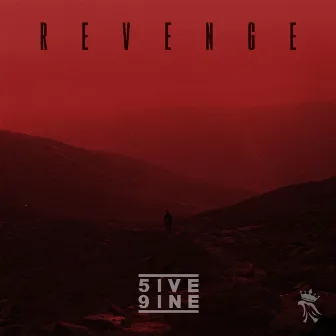 Revenge by 5ive 9ine