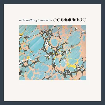 Nocturne by Wild Nothing