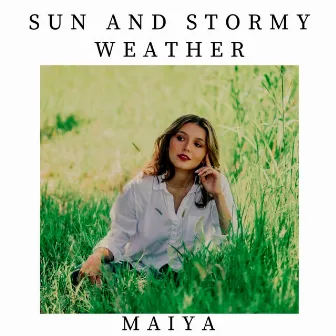 Sun and Stormy Weather by Maiya