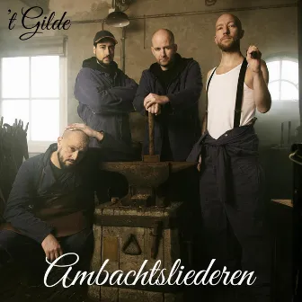 Ambachtsliederen by 't Gilde