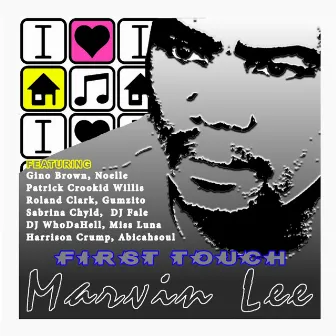 First Touch by Marvin Lee