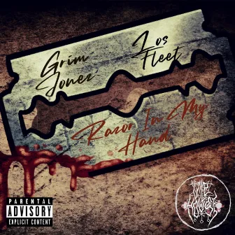 Razor In My Hand by Grim Jonez