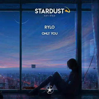 Only You by RYLO