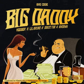 Big Daddy by Bro Code