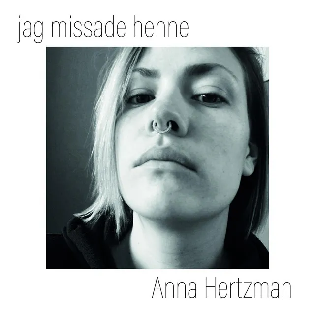 Jag missade henne