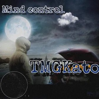 Mind Control by TMGKato