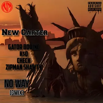 No Way (Gmix) by New Carter