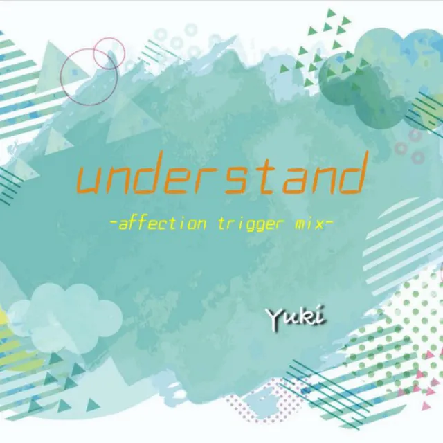 understand-affection trigger mix-