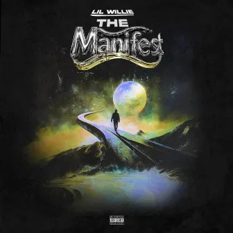 TheManifest by Wnbg LilWillie