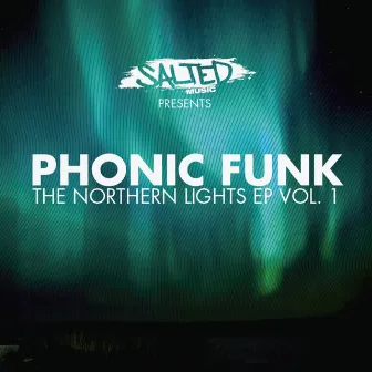 The Northern Lights EP Vol. 1 by Phonic Funk