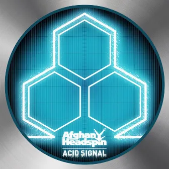 Acid Signal by Afghan Headspin