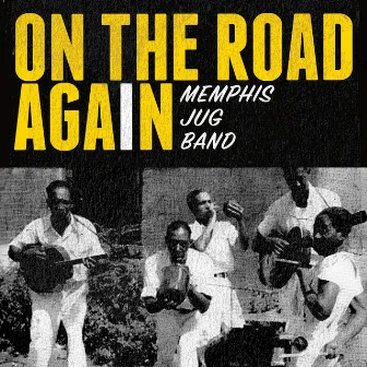 On the Road Again by Memphis Jug Band