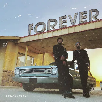 Forever by Ar'mon & Trey