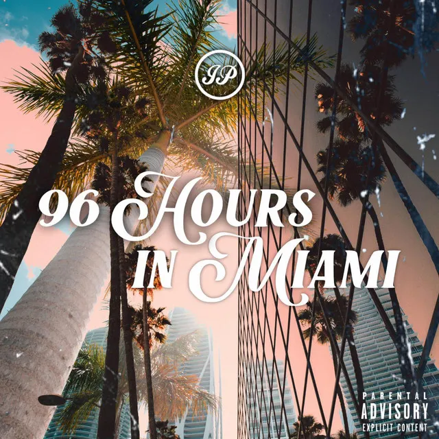 96 HOURS IN MIAMI