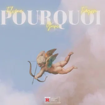 Pourquoi by The Flame