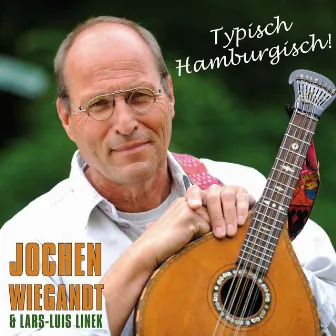 Typisch Hamburgisch by Jochen Wiegandt