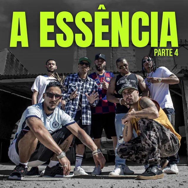 A Essência, Pt. 4