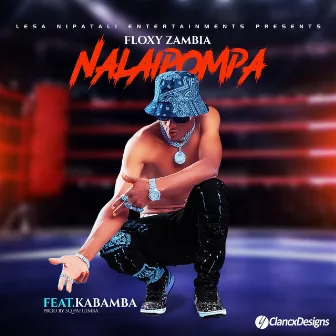 Nalaipompa by Floxy Zambia