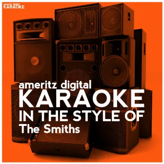 Karaoke (In the Style of the Smiths) by Ameritz Digital Karaoke