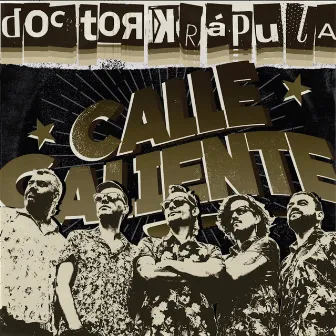 Calle Caliente (Deluxe) by Doctor Krápula