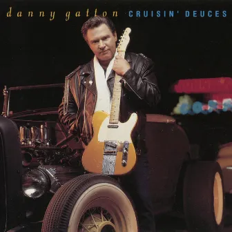 Cruisin' Deuces by Danny Gatton