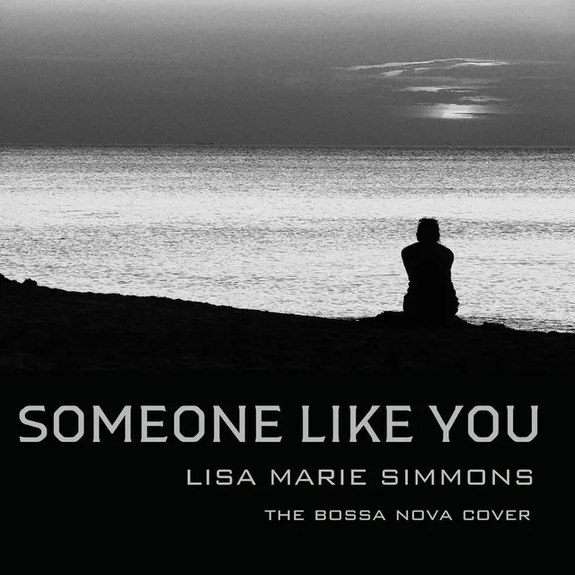 Someone Like You (The Bossa Nova Cover)