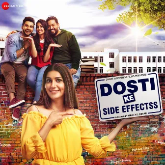 Dosti Ke Side Effectss (Original Motion Picture Soundtrack) by Manny Verma