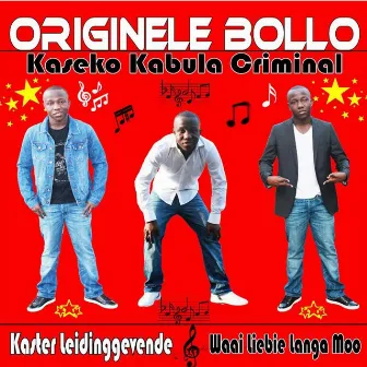 Kaster leidinggevende (Waai Liebie Langa Moo) by Originele Bollo