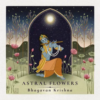 Bhagavan Krishna by Astral Flowers