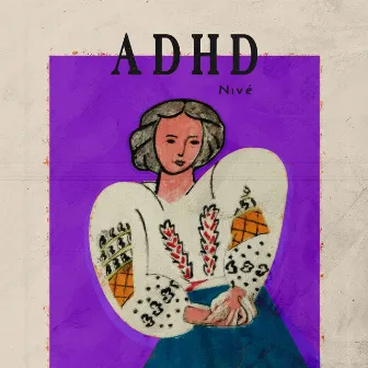 ADHD by Nivé