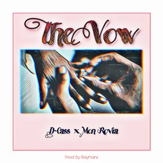 The Vow by D~cass