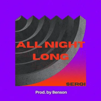 All Night Long by Serqi