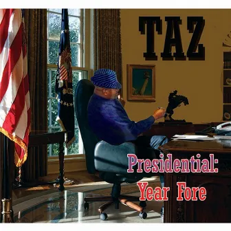 Presidential: Year Fore by T-A-Z