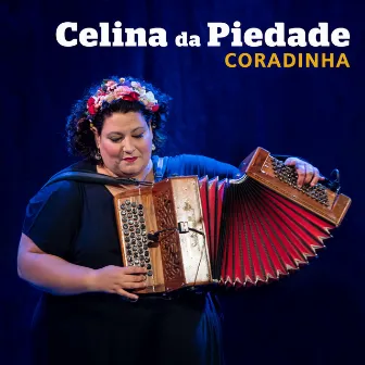 Coradinha (Ao Vivo) by Celina Da Piedade