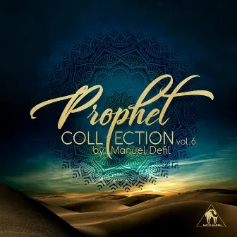 Prophet Collection, Vol. 6 by Manuel Delfi by Manuel Defil