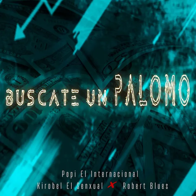 Buscate Un Palomo