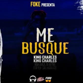 Me Busque by King Charles