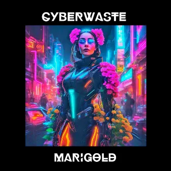 Marigold by Cyberwaste