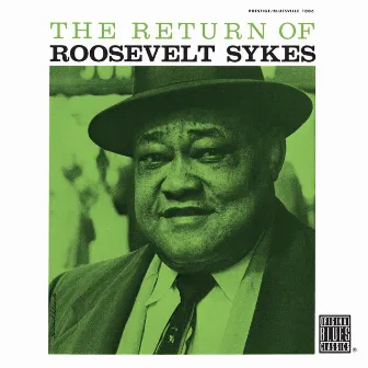 The Return Of Roosevelt Sykes by Roosevelt Sykes