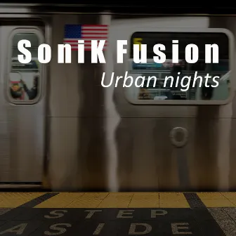 Urban Nights by Sonik Fusion