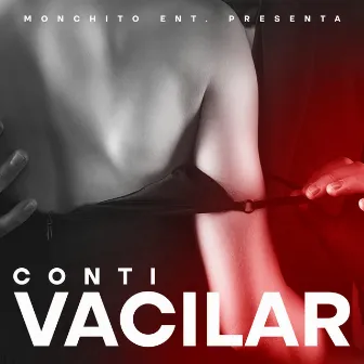 Vacilar by Conti