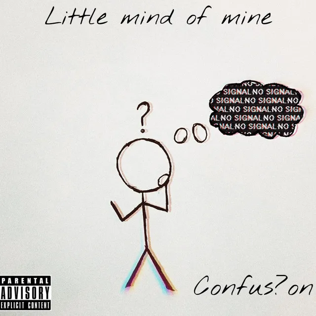 Little mind of mine