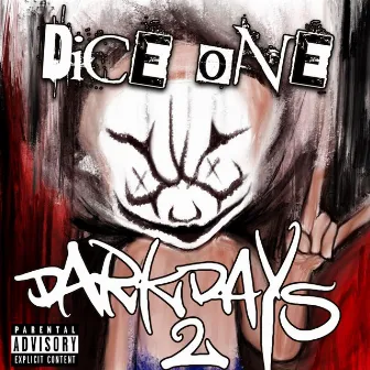 DARK DAYS 2 by DICE ONE