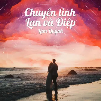 Chuyện Tình Lan Và Điệp by 