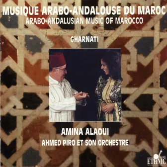 Arabo-Andalusian Music of Marocco by Amina Alaoui