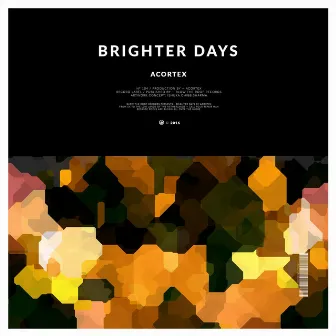 Brighter Days by Acortex