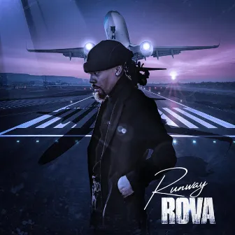 Runway Rova by Rova