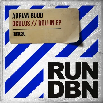 Oculus / Rollin EP by Adrian Bood