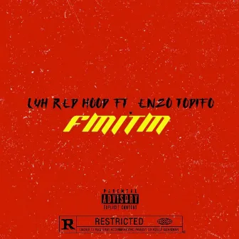 FMITM by Luh Red HooD